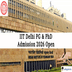 IIT Delhi PG & PhD Admission 2026 Begins @iitd.ac.in; Apply by April 11